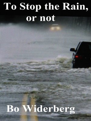 cover image of To Stop the Rain, or Not